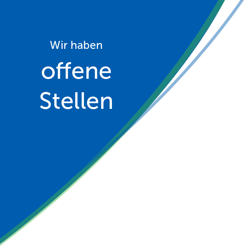 Wir haben offene Stellen